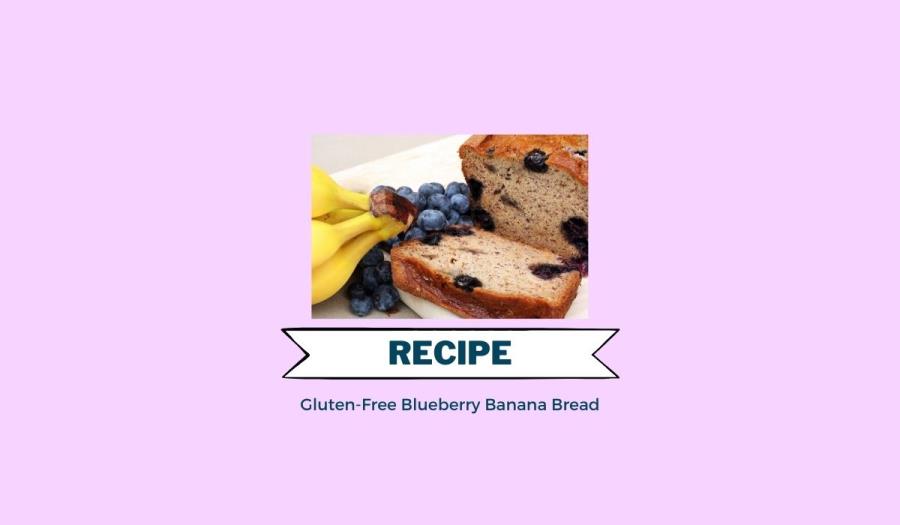 Gluten-Free Blueberry Banana Bread